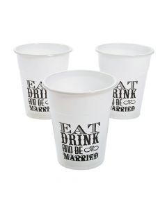 Eat Drink and Be Married Plastic Cups