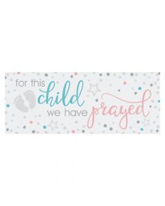 For This Child We Have Prayed Banner