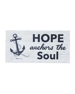 Hope Anchors The Soul Wall Sign