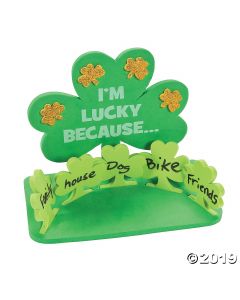 I'm Lucky Because Shamrock Stand-up Craft Kit