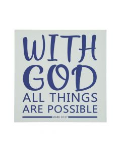 With God All Things Are Possible Tabletop Sign